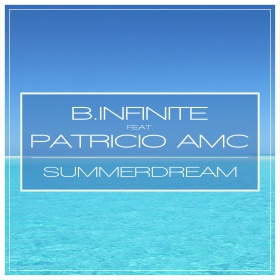 B.INFINITE & PATRICIO AMC - SUMMERDREAM